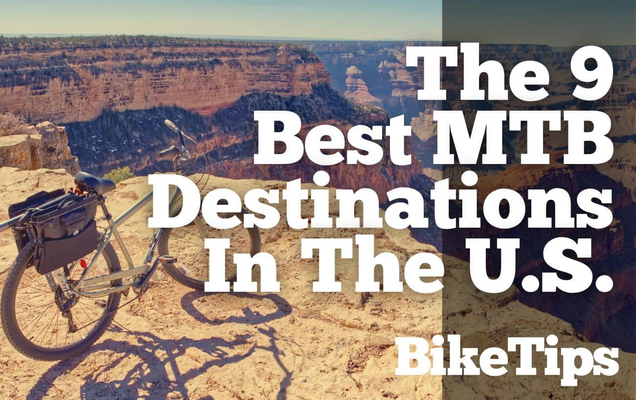 Best Mountain Biking In The U.S.