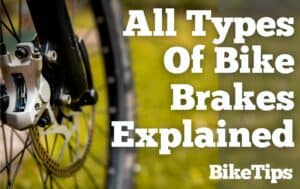 All Types of Bike Brakes Explained: Title Image