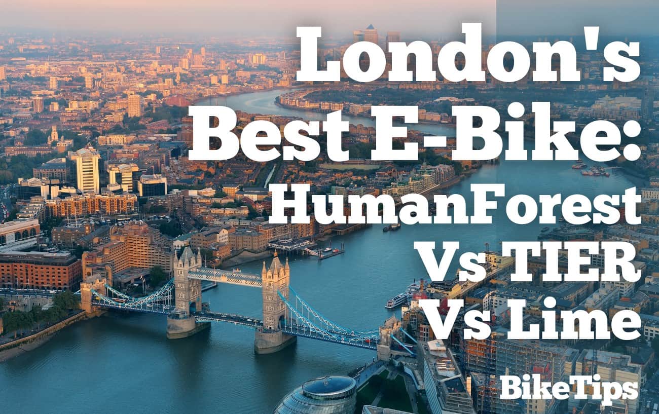 HumanForest Vs TIER Vs Lime: Which London Electric Bike Is Best? (Title Image)