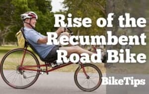 Rise of the Recumbent Road Bike: Title Image