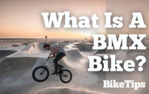 What Is A BMX Bike: Title Image