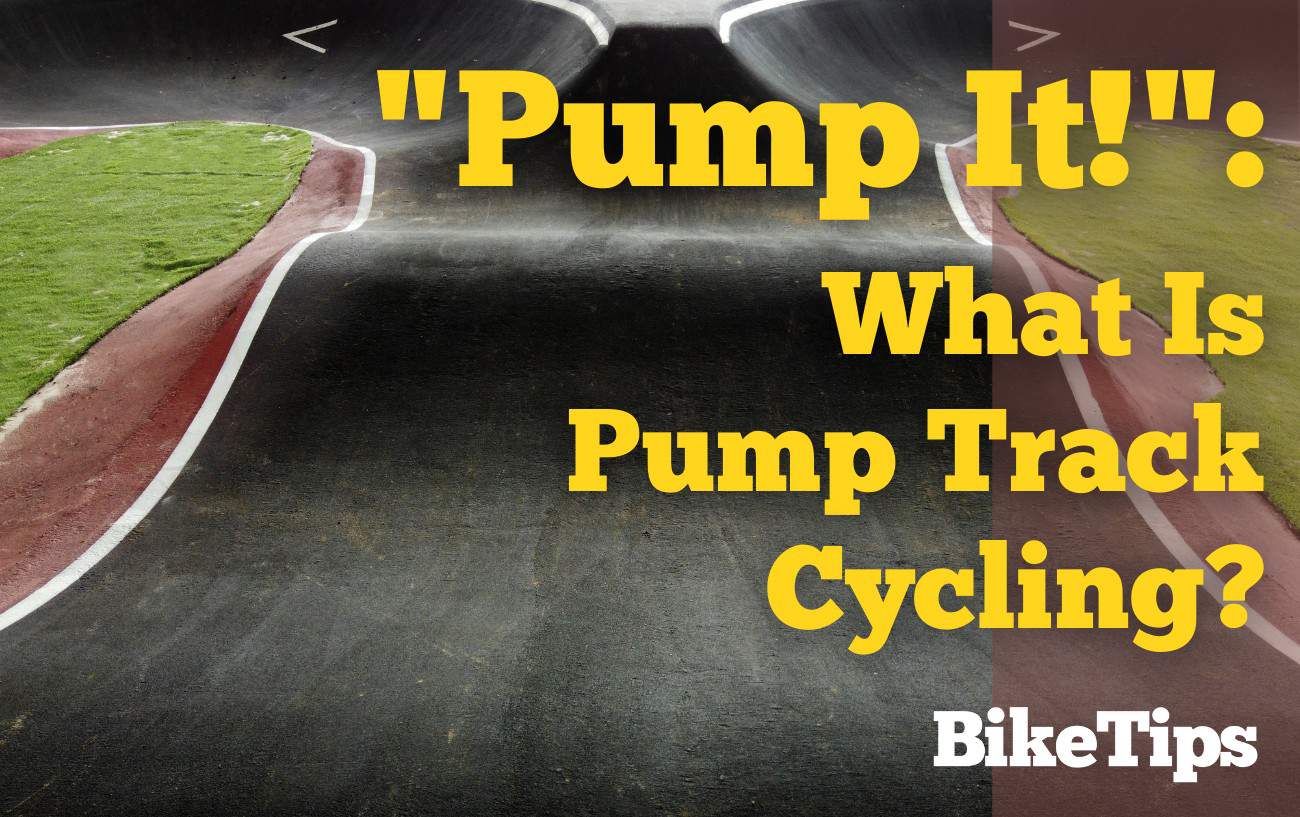 What Is A Pump Track, And What Makes A Good Pump Track Bike: Title Image