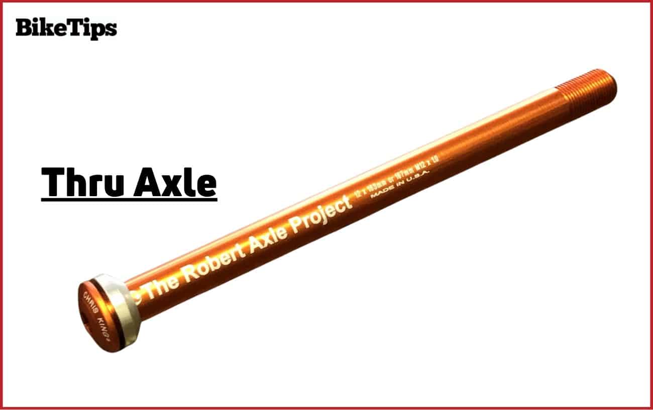 Thru Axle Vs Quick Release: Is A Thru Axle Better? 3 Thru Axle Vs Quick Release: Is A Thru Axle Better? 1