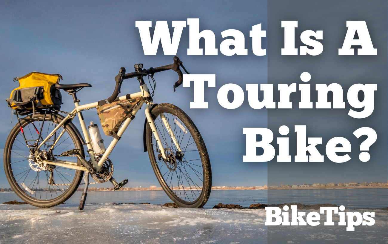 What Is A Touring Bike? Touring Bike Vs Road Bike Explained 1 What Is A Touring Bike: Touring Bike Vs Road Bike (Title Image)