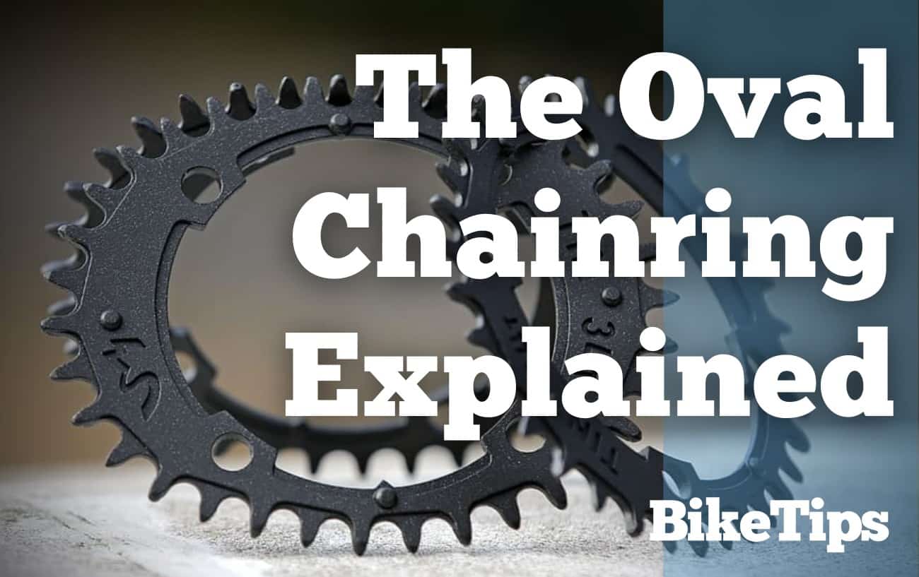 Oval Chainrings Explained: Title Image