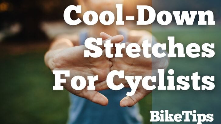 Cool-Down Stretches For Cyclists: Title Image