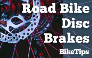 Road Bike Disc Brakes: Title Image