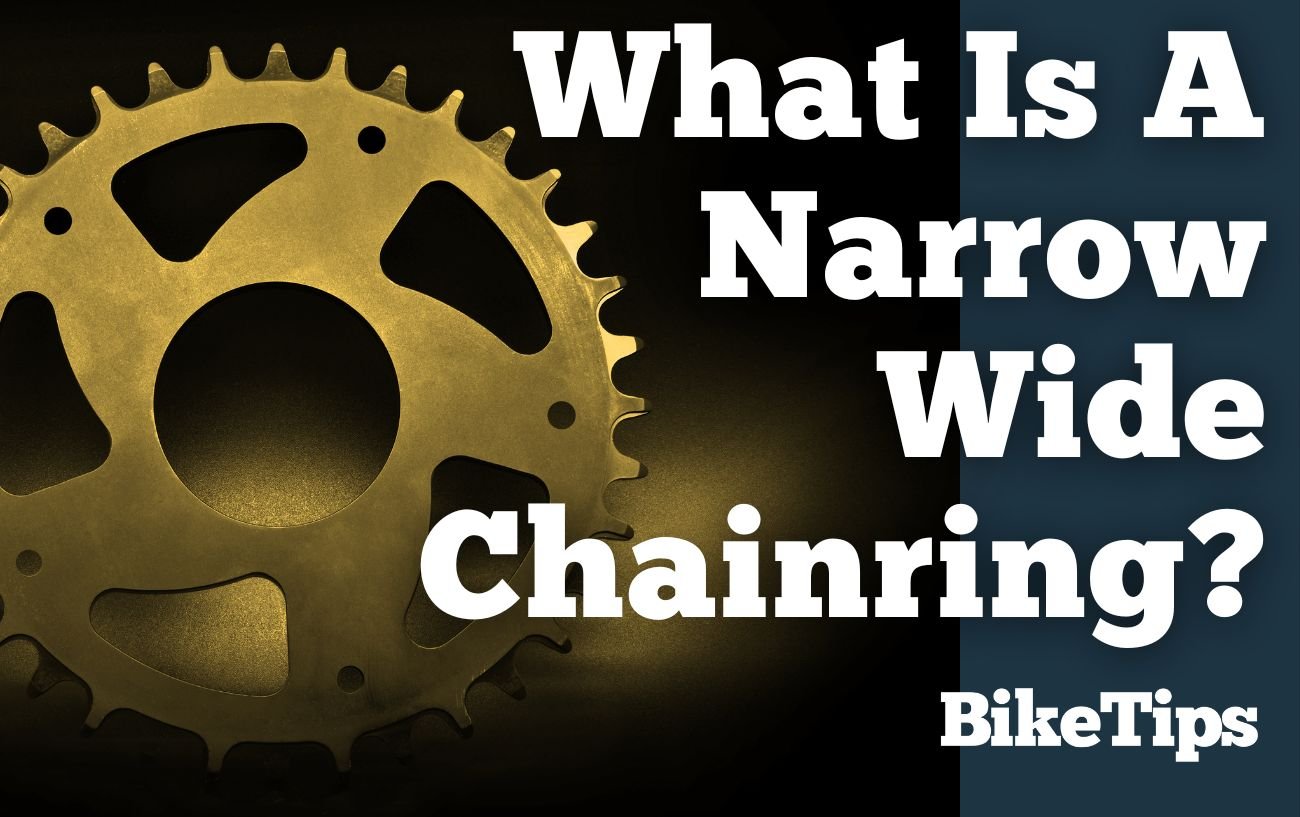 What Is A Narrow Wide Chainring: Title Image