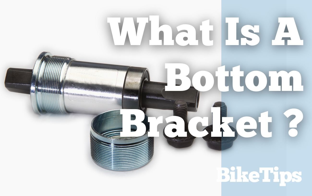 What Is A Bottom Bracket On A Bicycle: Title Image