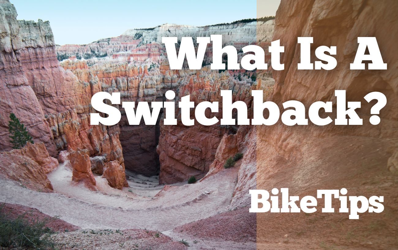 What Is A Switchback: Title Image