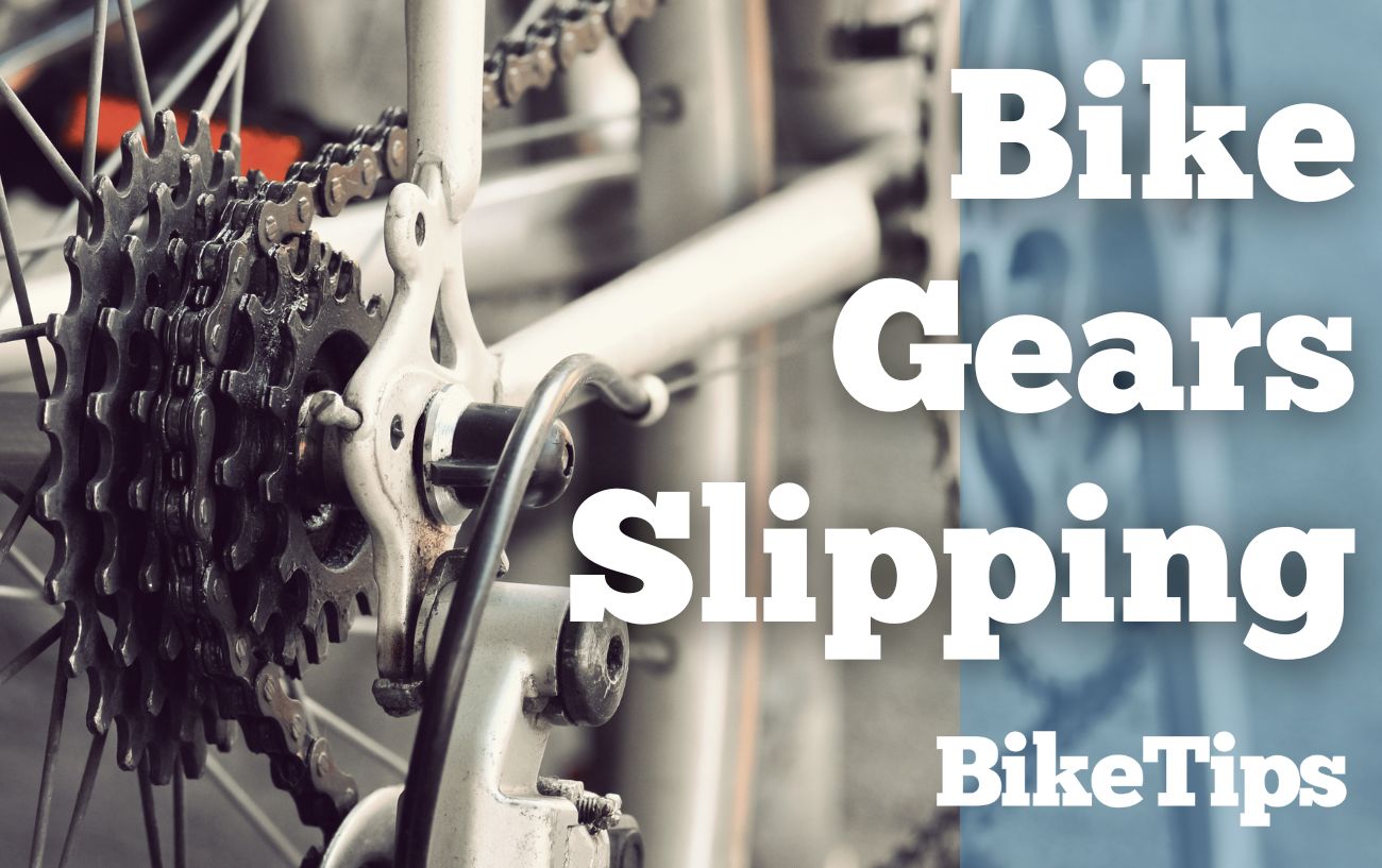 Bike Gears Slipping: Title Image
