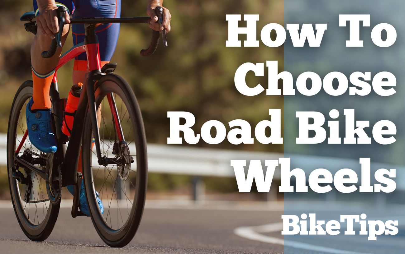 How To Choose Road Bike Wheels: Title Image