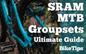 SRAM MTB Groupset Hierarchy: Title Image